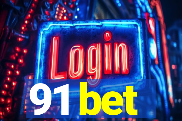 91 bet